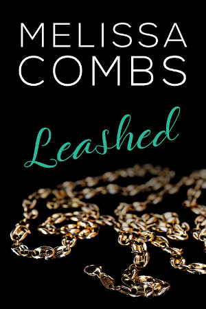 Leashed by Melissa Combs